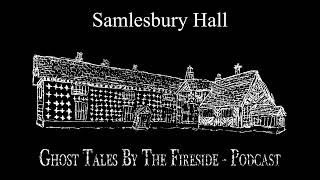 The Ghosts of Samlesbury Hall [upl. by Adnamaa]