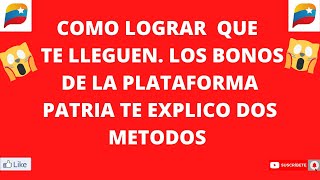 NO TE LLEGAN LOS BONOS DE PATRIA COMO LOGRAR QUE TE LLEGUEN DE NUEVO [upl. by Aileve]