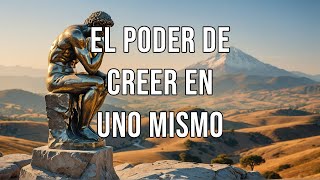 El Poder De Creer En Uno Mismo [upl. by Aras]