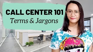 CALL CENTER 101 Basic Call Center Terms and Jargons [upl. by Zonda]