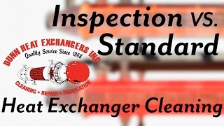 Heat Exchanger Cleaning  Inspection Clean vs Standard Cleaning [upl. by Aniweta540]