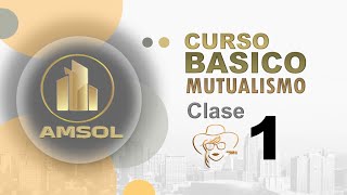 Curso básico de Mutualismo  Módulo 1  INTRODUCCIÓN AL MUTUALISMO [upl. by Ikila914]