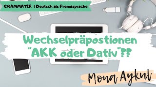 Wechselpräpositionen mit Akkusativ oder Dativ  Deutsch als Fremdsprache  Grammatik A2 [upl. by Berga]