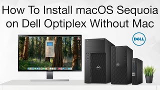 How To Install macOS Sequoia on Dell OptiPlex PC  Hackintosh  Step By Step Guide [upl. by Tasia808]