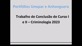 Portfólio individual  Trabalho de Conclusão de Curso I e II – Criminologia [upl. by Doralin355]