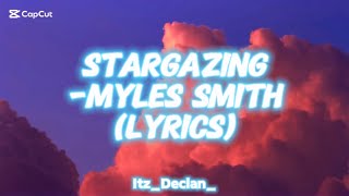 Stargazing  Myles Smith Lyrics [upl. by Egreog785]