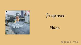 SHINE  Proposer Lyrics Video [upl. by Calv]