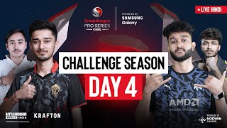 Hindi BGMI Challenge Season Day 4  Snapdragon Pro Series Powered by Samsung Galaxy [upl. by Ward292]