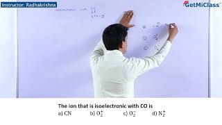 Isoelectronic with CO is KCET 11th Chemical Bonding And Molecular Structure [upl. by Bolan]