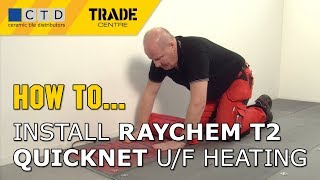 How To Install Raychem T2 Quicknet Underfloor Heating [upl. by Anceline]