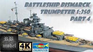 BATTLESHIP BISMARCK  TRUMPETER 1350  PART 4 [upl. by Anthia]