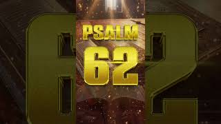 PSALM 62 MOST POWERFUL PRAYER IN THE BIBLE [upl. by Portwine]