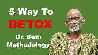 5 Ways To DetoxCleanse How To Make Herbal Teas  Dr Sebi Methodology [upl. by Holbrooke]