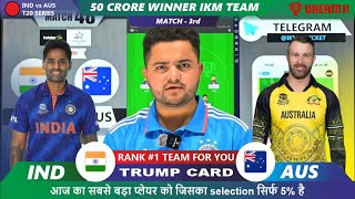 INDIA vs AUSTRALIA Dream11  IND vs AUS Dream11  IND vs AUS 3rd T20 Match Dream11 Prediction [upl. by Kcin170]