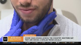 COVID19 cases are rising across the country doctors say theyre seeing a similar trend locally [upl. by Eihcir]