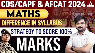 CDSCAPF AFCAT 2024  Maths Preparation Strategy  Strategy to Score Full Marks [upl. by Netneuq521]