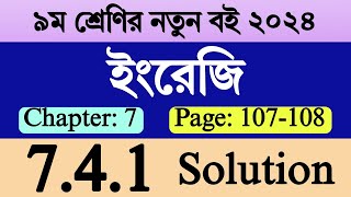 Class 9 English Chapter 7 Page 107108  ৯ম শ্রেণির ইংরেজি পৃষ্ঠা ১০৭১০৮  Class 9 English 741 [upl. by Anitreb]