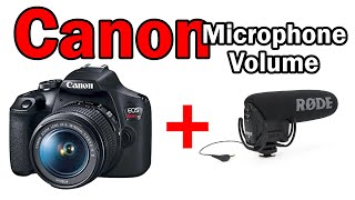 Canon DSLR Manual External Microphone Volume Setting  Canon Rebel amp SL3 [upl. by Nainatrad]