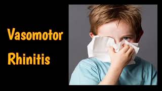 Vasomotor rhinitis VMR  Non Allergic Rhinitis [upl. by Thomasa]