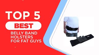 The 5 Best Belly Band Holsters for Fat Guys in 2025  Top Rated Models [upl. by Adnyleb180]