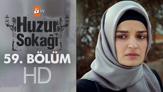 Huzur Sokağı 59 Bölüm [upl. by Imuy]