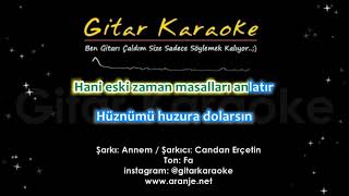 Annem  Gitar Karaoke Candan Erçetin Anneler Gününe Özel [upl. by Elleiad]