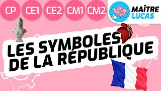 Les symboles de la République CP  CE1  CE2  CM1  CM2  Enseignement moral et civique [upl. by Alyahc315]