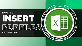 How To Insert PDF Files in Microsoft Excel [upl. by Mirabelle183]