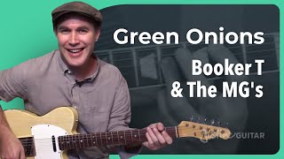 Green Onions by Booker T amp the MGs  Guitar Lesson [upl. by Stagg599]