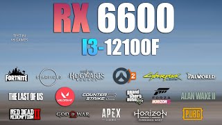 RX 6600  I3 12100F  Test in 18 Games  RX 6600 Gaming [upl. by Amasa]