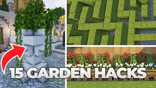 15 Minecraft Garden Build Hacks To Improve Your Builds [upl. by Pail314]