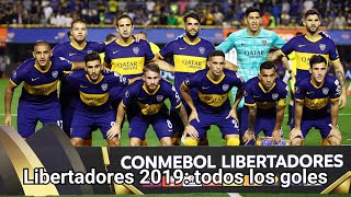 Todos los goles de Boca en la Copa Libertadores 2019 [upl. by Chemash]