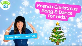 French Christmas Song for Kids  Sing Dance and learn French Christmas Vocabulary Song for Children [upl. by Airdnat]