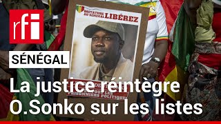 Présidentielle au Sénégal  la justice réintègre lopposant Ousmane Sonko sur les listes • RFI [upl. by Rosenblast]