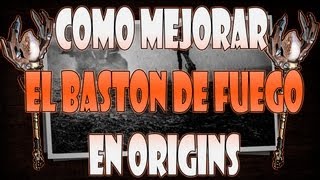 Como mejorar el Bastón de Fuego en Origins  Black Ops 2 Zombies [upl. by Bal]