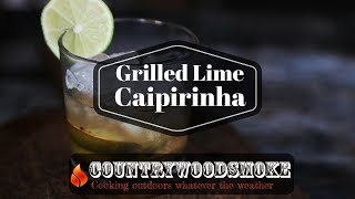 Grilled Lime Caipirinha [upl. by Nitsraek172]