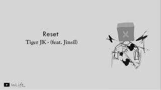 Reset Tiger JK feat Jinsil Lirik Sun Indo [upl. by Budd597]