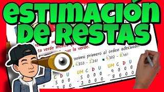 🔴 ESTIMACIÓN de RESTAS a las DECENAS  CENTENAS y a los MILLARES [upl. by Bettina]