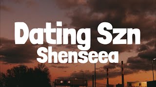 Shenseea  Dating Szn Options Lyrics [upl. by Lohner]