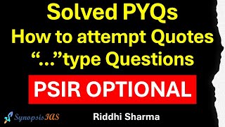 PSIR Optional how to attempt Quotes thinkers type Questions UPSC by Riddhi Sharma [upl. by Charbonnier]