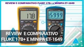 Fluke 17B e o Minipa ET1649  Review e Comparativo [upl. by Malek]