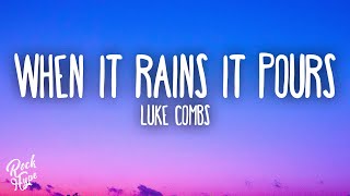 Luke Combs  When It Rains It Pours [upl. by Pressey]