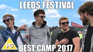 LEEDS FESTIVAL 2017  BEST CAMP Clean Version [upl. by Atinreb]