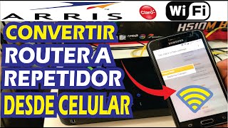 CONVIERTE ROUTER ARRIS TG2482A EN REPETIDOR  DESDE CELULAR  RAPIDO  FACIL ✅ [upl. by Ive]