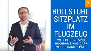 Experteninterview Was darf ins Handgepäck und welche Sitzplätze sind für Rollstuhlfahrer buchbar [upl. by Adnilam]