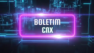 Boletim CNX 06 novembro [upl. by Ettegdirb904]