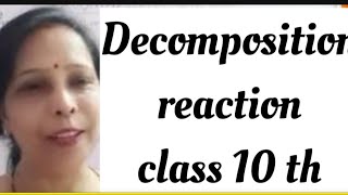 Decomposition reactionclass 10 th chemistry [upl. by Tiffanie]