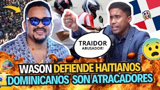 Wason Brazoban dice HAITIANOS son necesarios y los DOMINICANOS prefieren ATRACAR Y ROBAR [upl. by Pengelly]