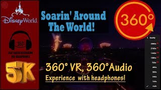 5K 360° 360° Audio Soarin Around The World Full Ride Immersive VR  Epcot Disney World [upl. by Moina332]