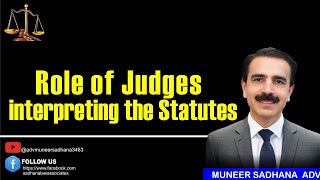 Role of Judges interpreting the Statutes [upl. by Kallman]